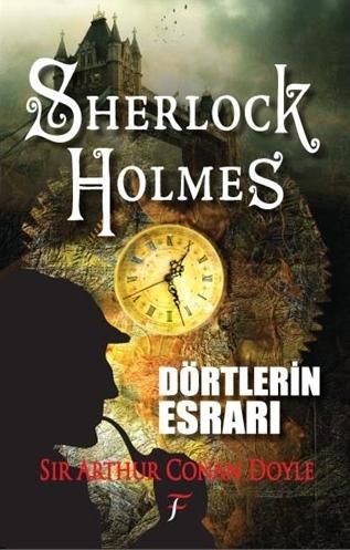 Dörtlerin Esrarı Kitap Alıntıları – Arthur Conan Doyle
